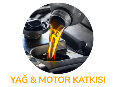 Yağ & Motor Katkısı